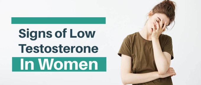 Signs of Low Testosterone In Women